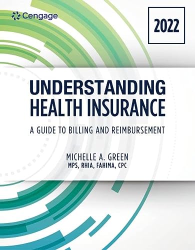 Student Workbook for Green's Understanding Health Insurance: A Guide to Billing and Reimbursement - 2022