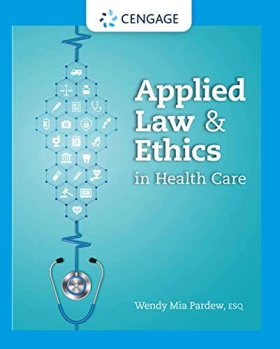 Applied Law and Ethics in Health Care