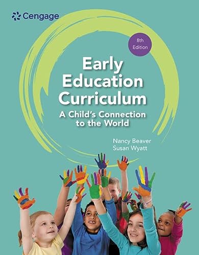 Early Education Curriculum: A Child's Connection to the World