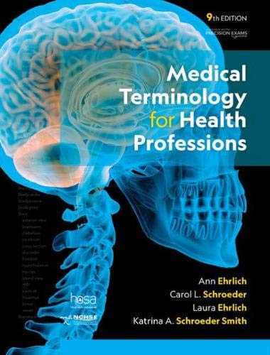 Medical Terminology for Health Professions, 9th, Student Edition