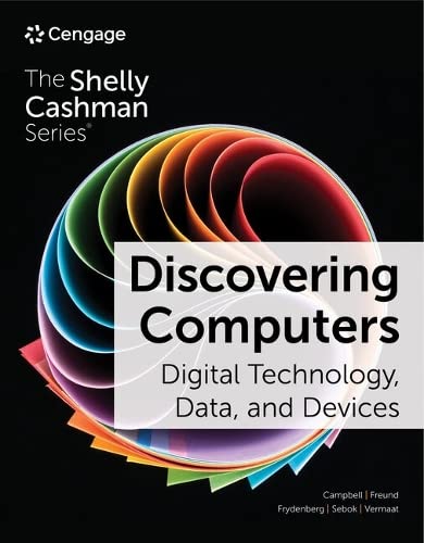 Discovering Computers: Digital Technology, Data, and Devices, Loose-leaf Version