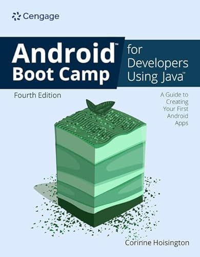 Android Boot Camp for Developers Using JavaÂ®: A Guide to Creating Your First Android Apps