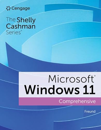 Shelly Cashman SeriesÂ® MicrosoftÂ® / WindowsÂ® 11 Comprehensive
