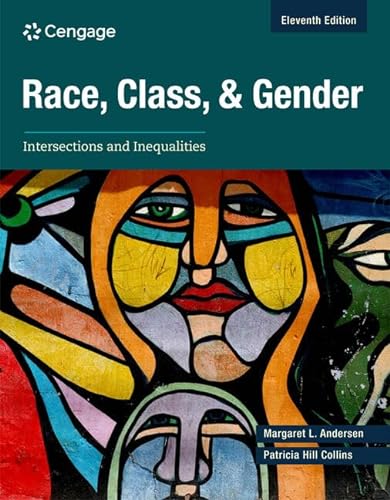 Race, Class, and Gender: Intersections and Inequalities