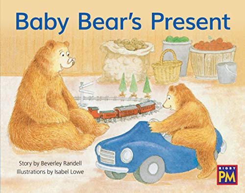 Rigby PM Leveled Reader Blue Fiction Level 10 Grade 1 Baby Bear's Present