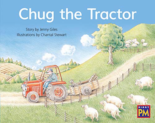 Rigby PM Leveled Reader Blue Fiction Level 10 Grade 1 Chug the Tractor