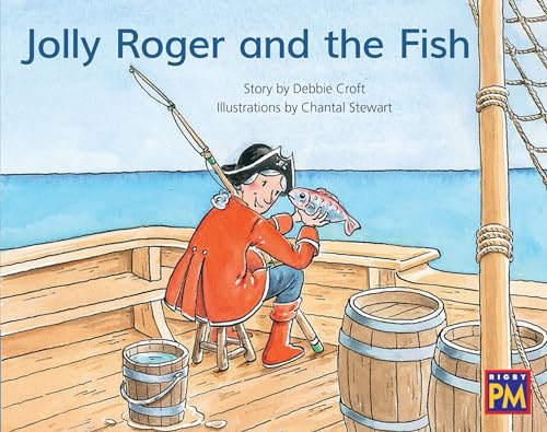 Rigby PM Leveled Reader Blue Fiction Level 10 Grade 1 Jolly Roger and the Fish