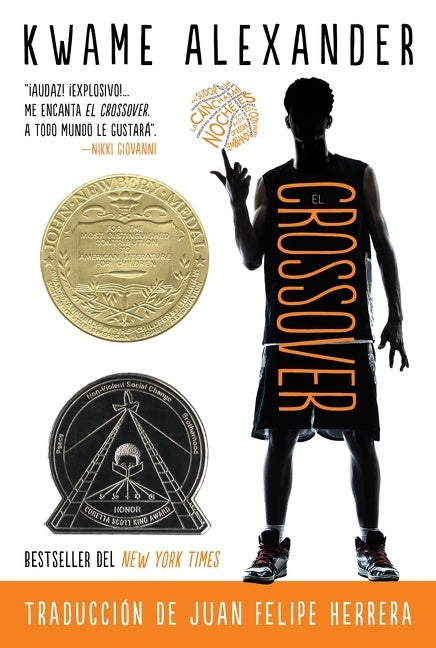 El Crossover: Crossover (Spanish Edition), A Newbery Award Winner