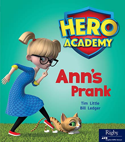 Hero Academy Leveled Reader Set 1 Grade PK-K Level A Ann's Prank