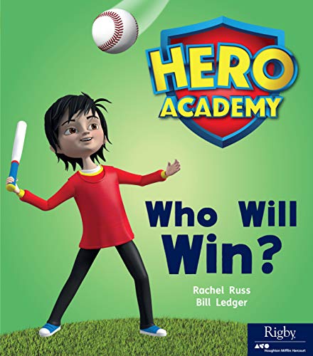 Hero Academy Leveled Reader Set 3 Grade K-1 Level D Who Will Win?