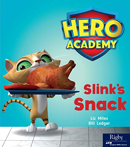 Hero Academy Leveled Reader Set 3 Grade K-1 Level E Slink's Snack