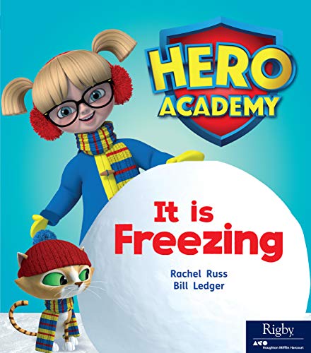 Hero Academy Leveled Reader Set 4 Grade K-1 Level E It is Freezing