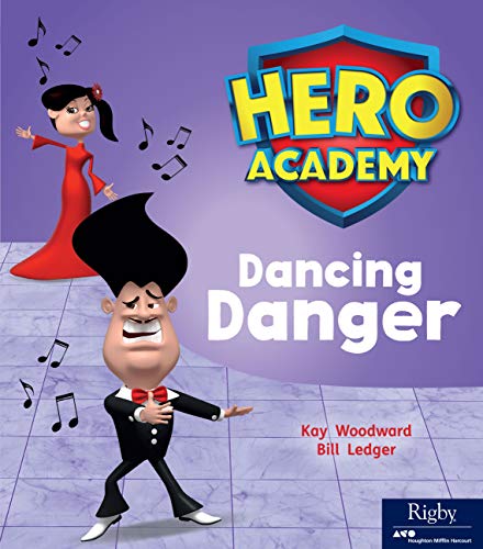 Hero Academy Leveled Reader Set 7 Level K Grade 1-2 Level K Dancing Danger