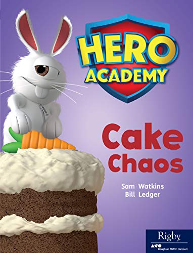 Hero Academy Leveled Reader Set 8 Level L Grade 1-2 Level L Cake Chaos