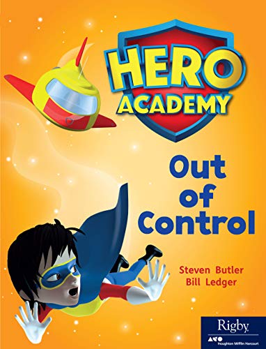 Hero Academy Leveled Reader Set 9 Level M Grade 2-3 Level M Out of Control