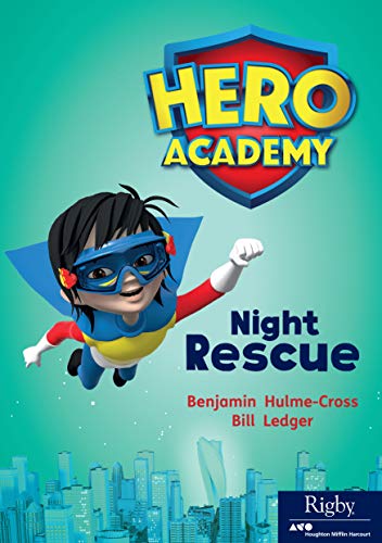 Hero Academy Leveled Reader Set 10 Level N Grade 2-3 Level N Night Rescue