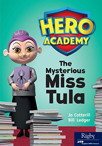 Hero Academy Leveled Reader Set 12 Level Q Grade 3-4 Level Q The MysteriousMiss Tula