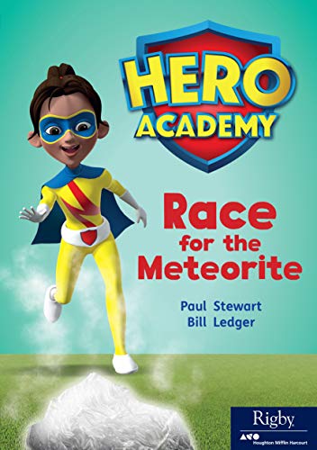 Hero Academy Leveled Reader Set 13 Level Q Grade 3-4 Level Q Race for theMeteorite