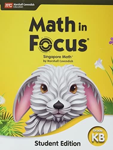 Math in Focus Student Edition Volume B Grade K