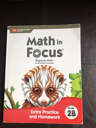 Math in Focus Extra Practice and Homework Volume B Grade 2