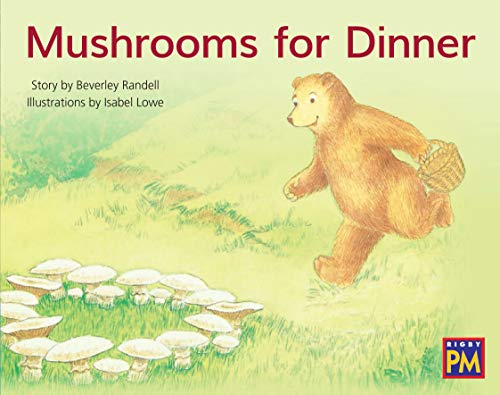 Rigby PM Leveled Reader Blue Fiction Level 11 Grade 1 Mushrooms for Dinner