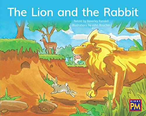 Rigby PM Leveled Reader Blue Fiction Level 9 Grade 1 Lion and the Rabbit, The