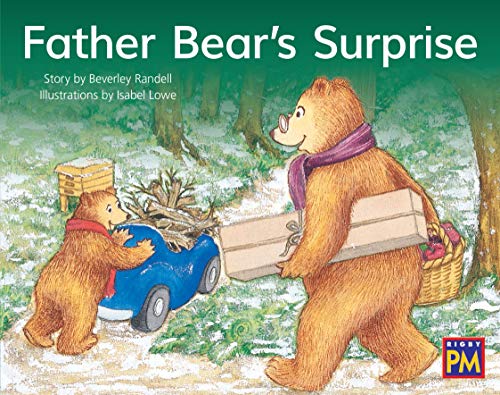 Rigby PM Leveled Reader Green Fiction Level 13 Grade 1-2 Father Bear's Surprise