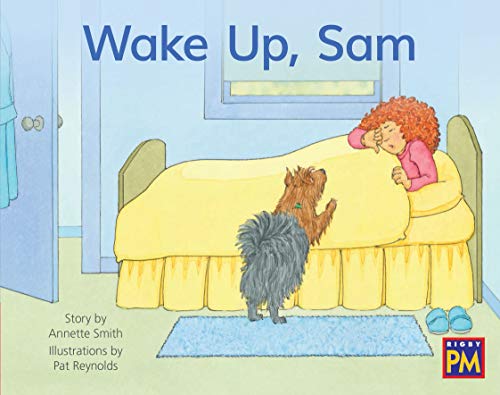 Rigby PM Leveled Reader Red Fiction Level 3 Grade 1 Wake Up, Sam