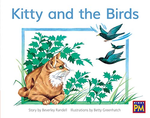 Rigby PM Leveled Reader Red Fiction Level 4 Grade 1 Kitty and the Birds