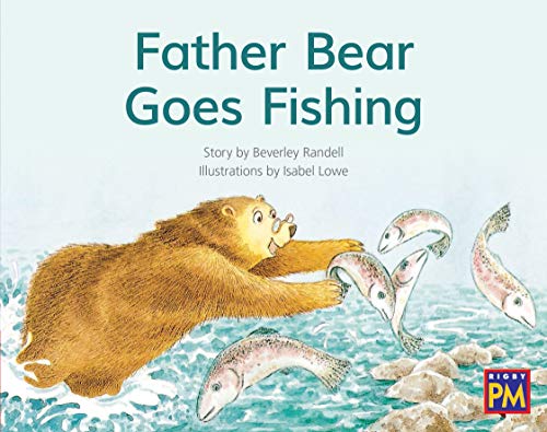 Rigby PM Leveled Reader Red Fiction Level 5 Grade 1 Father Bear Goes Fishing