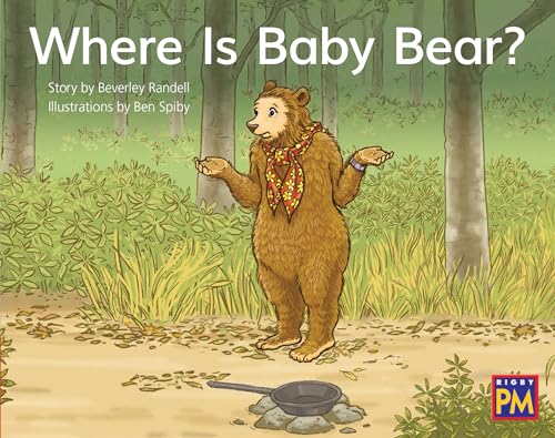 Rigby PM Leveled Reader Red Fiction Level 5 Grade 1 Where Is Baby Bear?