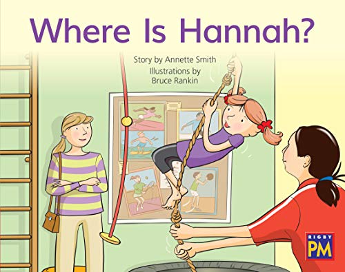 Rigby PM Leveled Reader Red Fiction Level 5 Grade 1 Where Is Hannah?