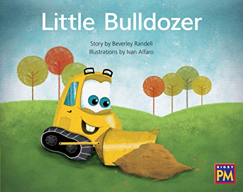 Rigby PM Leveled Reader Yellow Fiction Level 8 Grade 1 Little Bulldozer