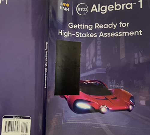 Into Algebra 1 Getting Ready for High Stakes Assessment