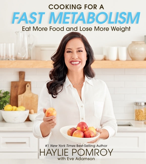 Cooking For A Fast Metabolism