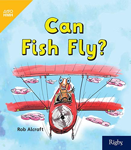 HMH inFact Leveled Reader Grade 1 Can Fish Fly?
