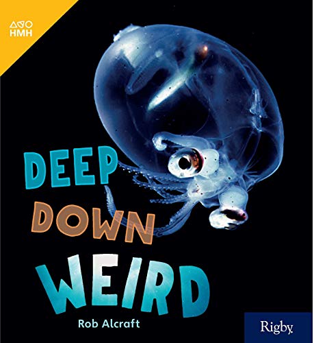 HMH inFact Leveled Reader Grade 2 Deep Down Weird