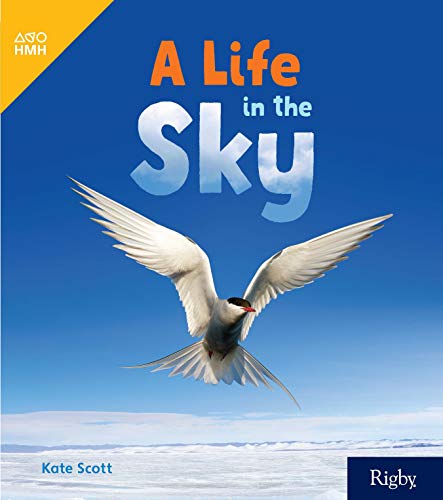 HMH inFact Leveled Reader Grade 3 A Life in the Sky