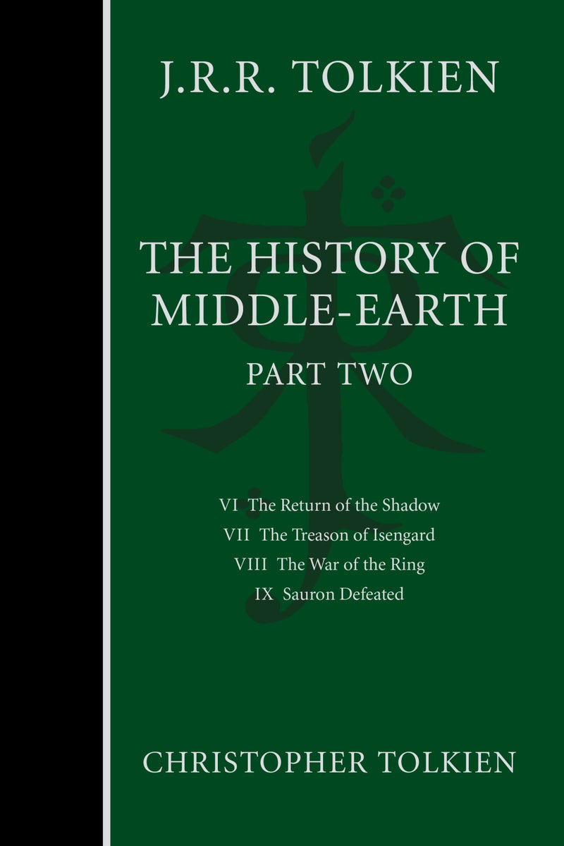The History Of Middle-Earth, Part Two: Three Volumes Comprising All Twelve Books of The History of Middle-earth