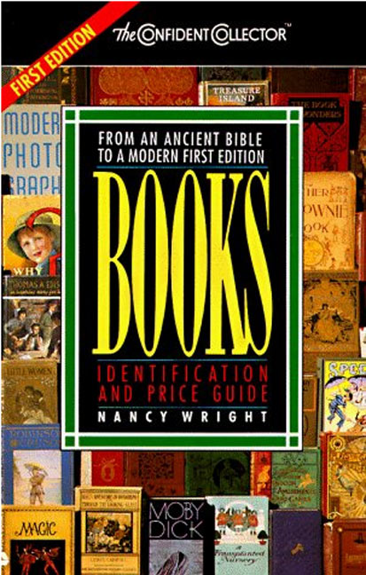 Confident Collector's Book Identification and Price Guide,