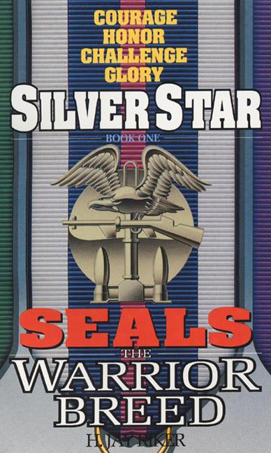 Seals the Warrior Breed: Silver Star