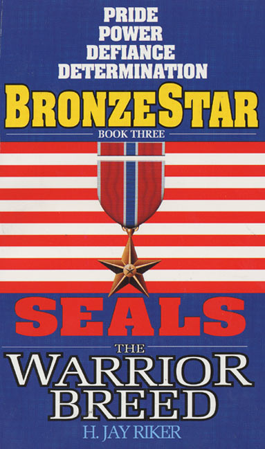 Seals the Warrior Breed: Bronze Star