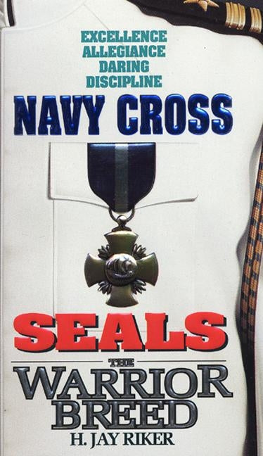 Seals the Warrior Breed: Navy Cross
