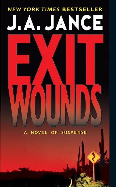 Exit Wounds: A Novel of Suspense
