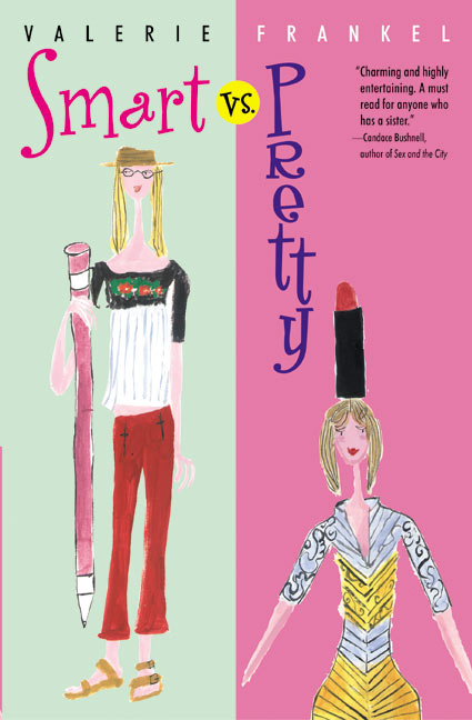 Smart Vs. Pretty
