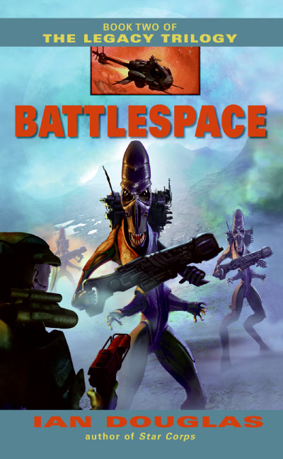 Battlespace: Book Two of The Legacy Trilogy