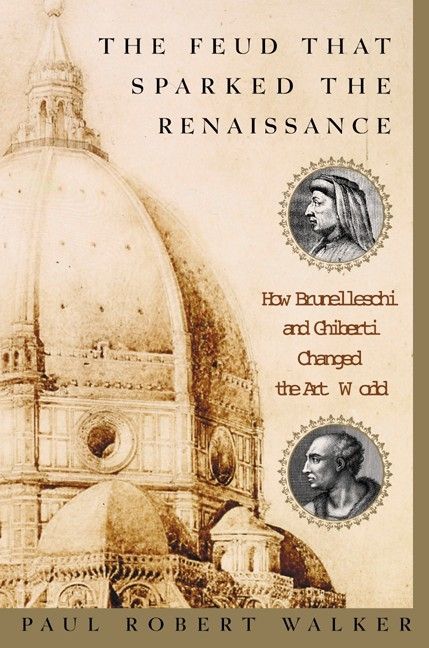 The Feud That Sparked the Renaissance: How Brunelleschi and Ghiberti Changed the Art World