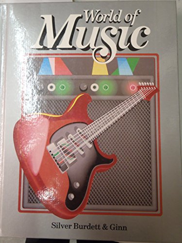 World of Music/Grade 7 (Student Text) Carmen E. Culp; Lawrence Eisman and Mary E. Hoffman