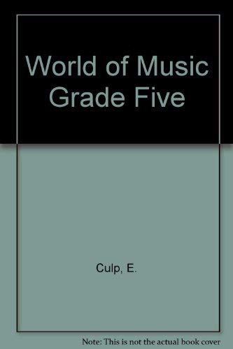 World of Music Grade Five [Hardcover] Silver Burdett Ginn Religion