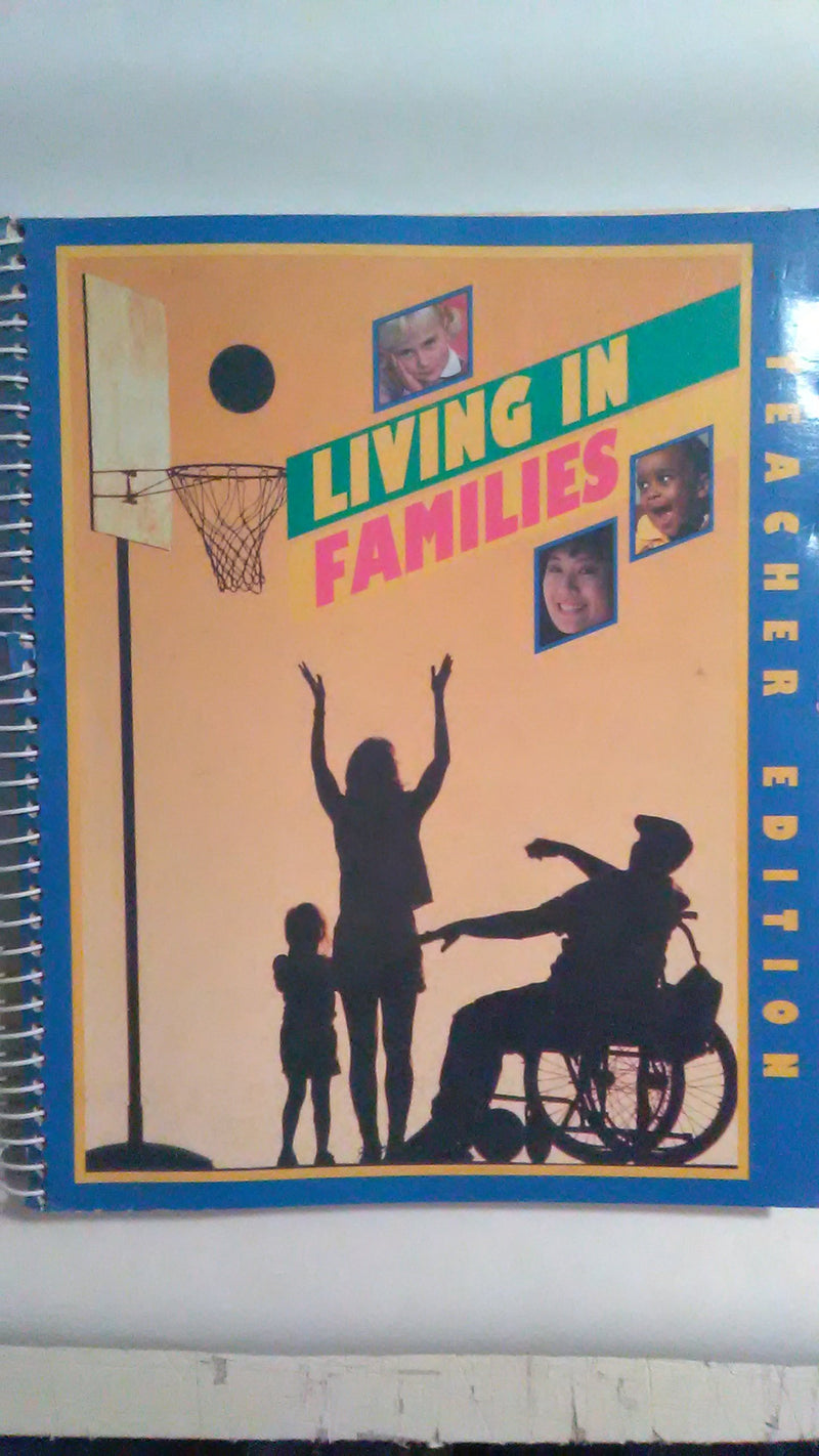 Living in Families Teachers Edition [Spiral-bound] Susan Grassmyer